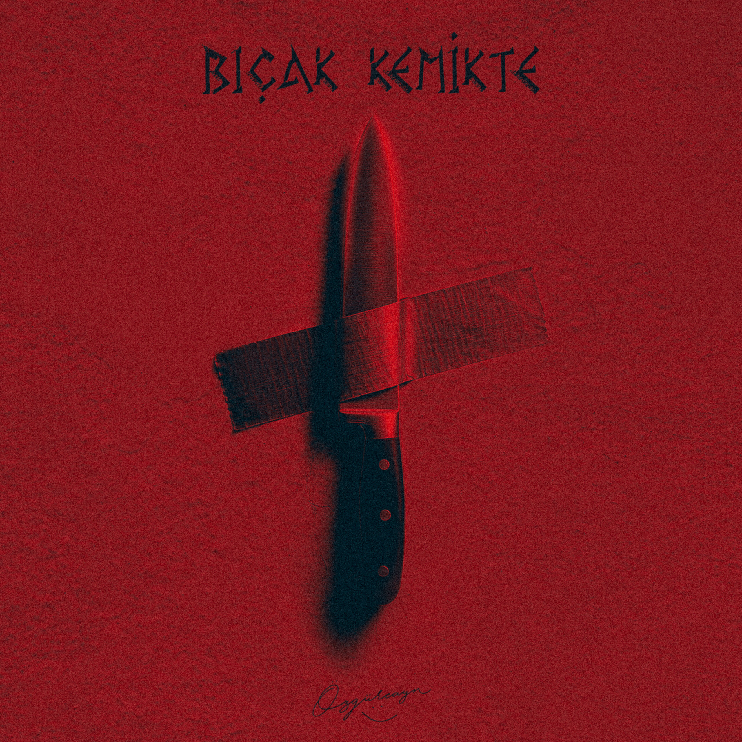 #BıçakKemikte